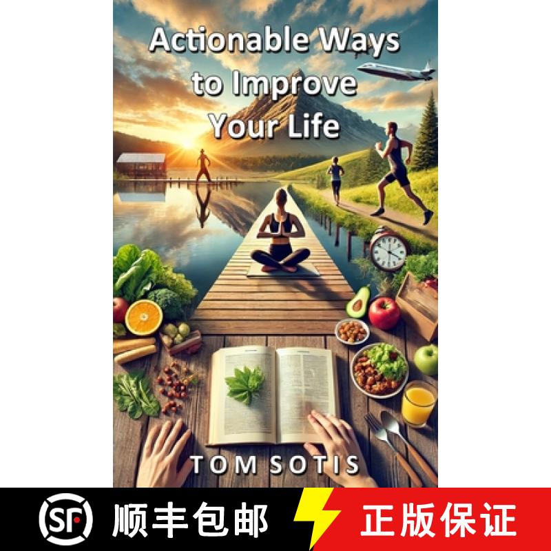 【3-4周达】Actionable Ways to Improve Your Life [9781300781707]