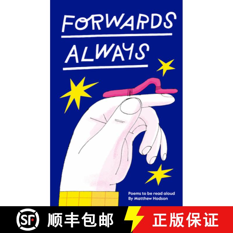 Forwards Always: Poems to Be Read Aloud [9781800660359]