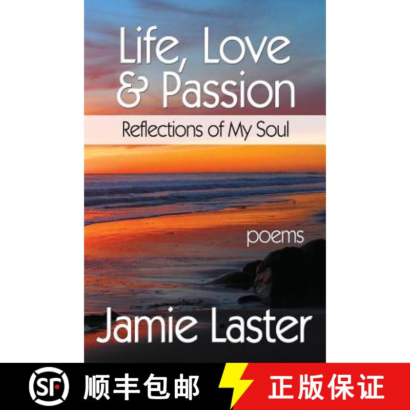【3-4周达】Life, Love & Passion: Reflections of My Soul [9781939229038]