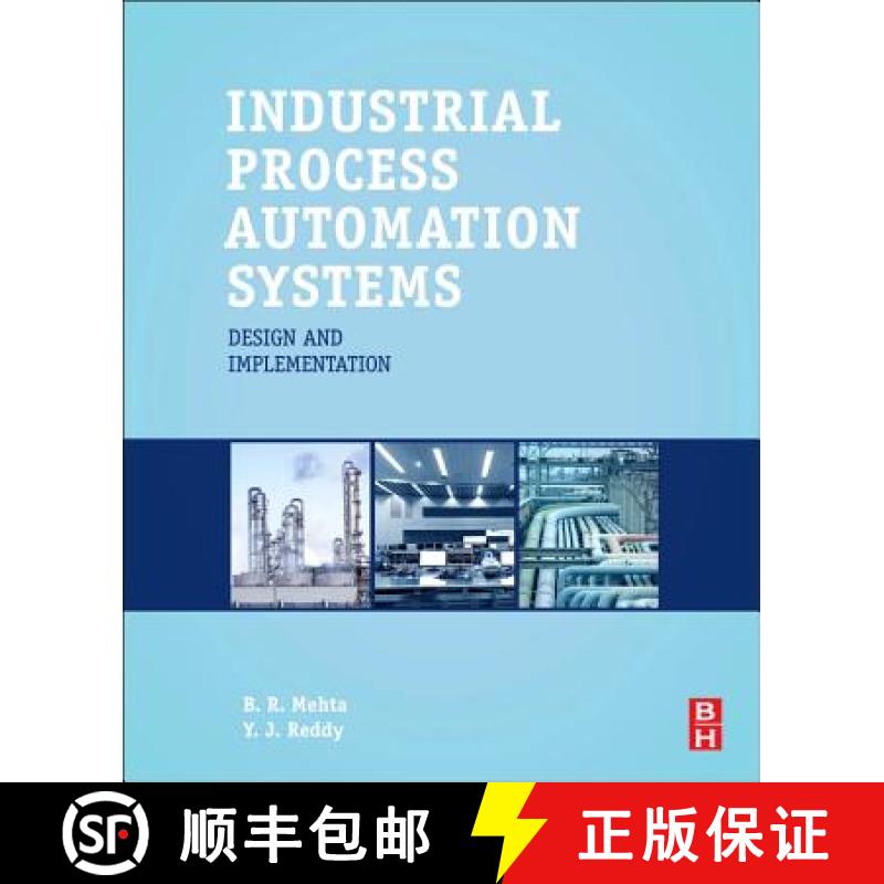 【3-4周达】Industrial Process Automation Systems: Design and Implementation [9780128009390]