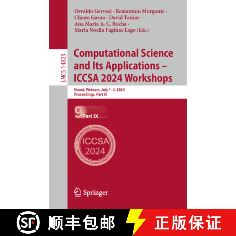 【3-4周达】Computational Science and Its Applications - Iccsa 2024 Workshops: Hanoi, Vietnam, July 1-... [9783031653285]