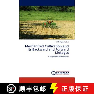 预订 Mechanized Cultivation and Its Backward and Forward Linkages [9783659135460]