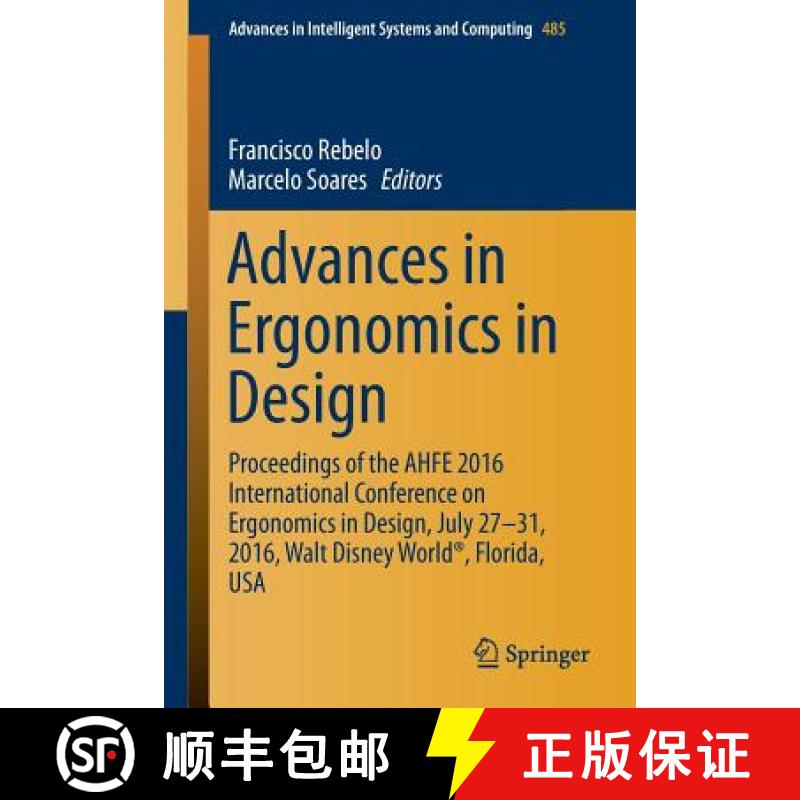 【3-4周达】Advances in Ergonomics in Design: Proceedings of the AHFE 2016 International Conference on... [9783319419824]