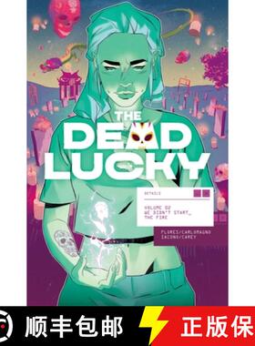 【3-4周达】The Dead Lucky Volume 2: We Didn't Start the Fire [9781534397224]