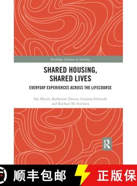 【3-4周达】Shared Housing, Shared Lives: Everyday Experiences Across the Lifecourse [9780367350499]