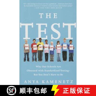 【3-4周达】The Test: Why Our Schools Are Obsessed with Standardized Testing-But You Don't Have to Be [9781610396011]