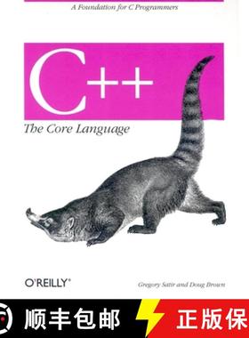 预订 C++ the Core Language: A Foundation for C Programmers [9781565921160]