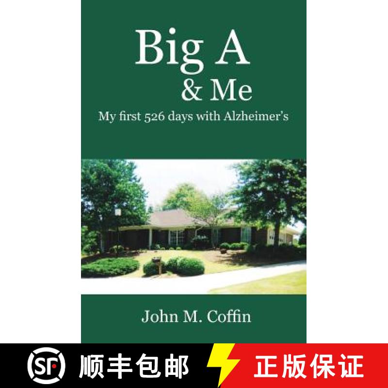 预订 Big A & Me: My first 526 day with Alzheimer's [9781439249017]