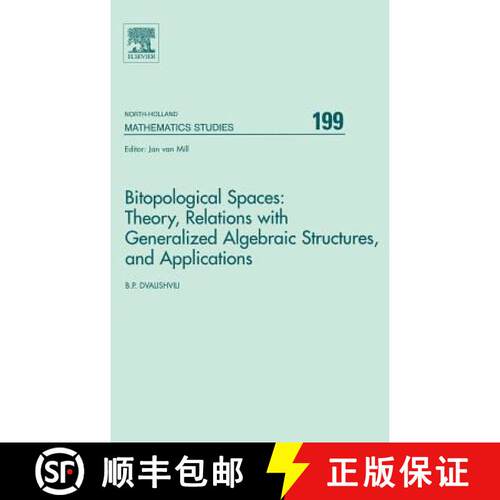 【3-4周达】精装 Bitopological Spaces: Theory, Relations with Generalized Algebraic Structures and App... [9780444517937]