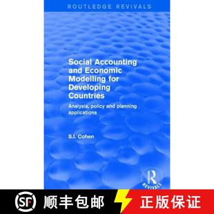 【3-4周达】Revival: Social Accounting and Economic Modelling for Developing Countries (2002): Analysi... [9781138719736]