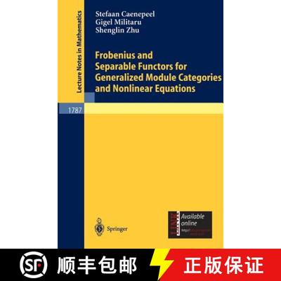 【3-4周达】Frobenius and Separable Functors for Generalized Module Categories and Nonlinear Equations [9783540437826]