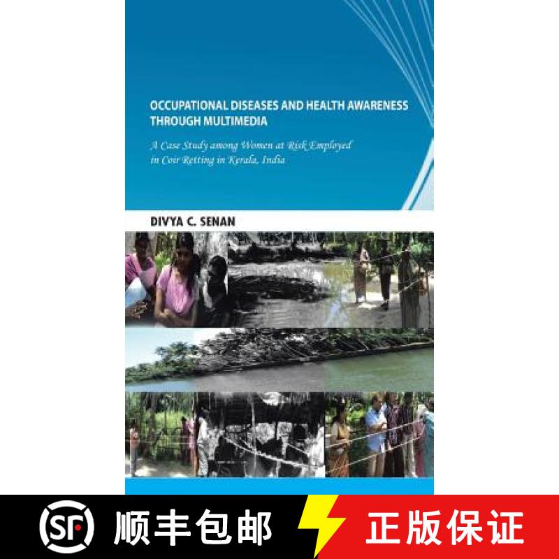 【2-3周达】Occupational Diseases and Health Awareness Through Multimedia: A Case Study Among Women at... [9781482816297]