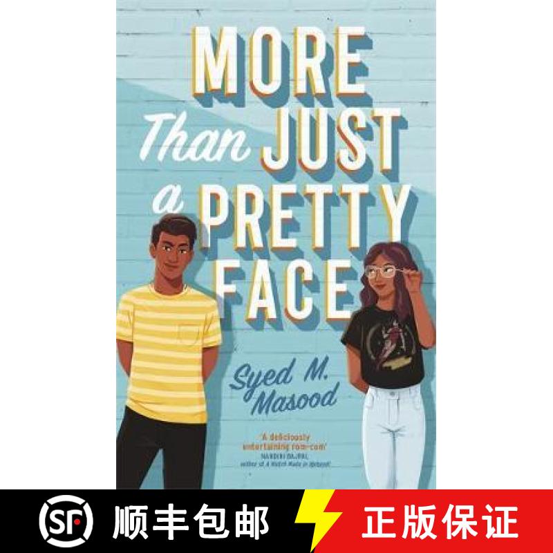 【3-4周达】More Than Just a Pretty Face : A gorgeous romcom perfect for fans of Sandhya Menon and Jen... [9781529311358]
