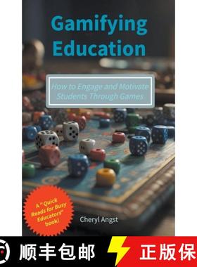 【3-4周达】Gamifying Education - How to Engage and Motivate Students Through Games [9798223761501]