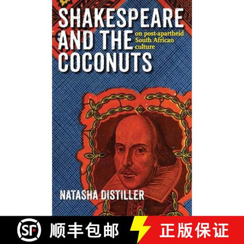 【3-4周达】Shakespeare and the Coconuts – On Post–apartheid South African Culture [9781868145614]