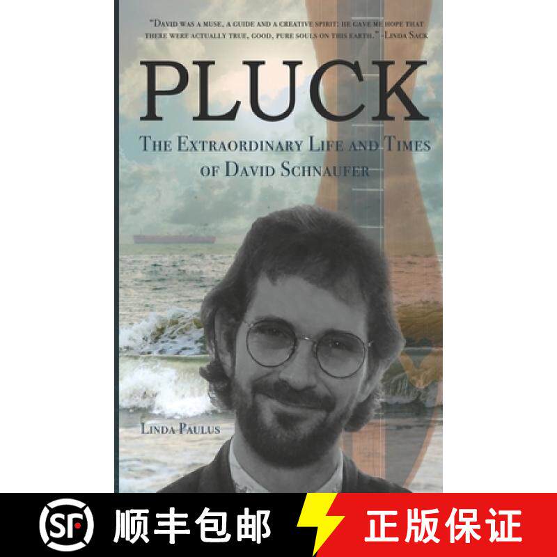 预订 Pluck: The Extraordinary Life and Times of David Schnaufer [9780578345994]
