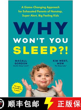 【3-4周达】Why Won't You Sleep?!: A Game-Changing Approach for Exhausted Parents of Nonstop, Super Al... [9781637745335]
