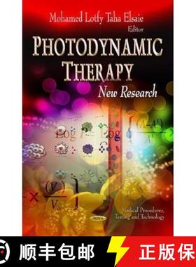 【3-4周达】Photodynamic Therapy: New Research [9781624176357]