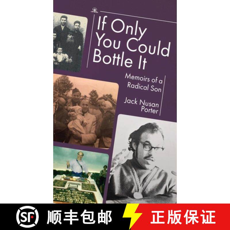 【3-4周达】If Only You Could Bottle It : Memoirs of a Radical Son [9781644698990]