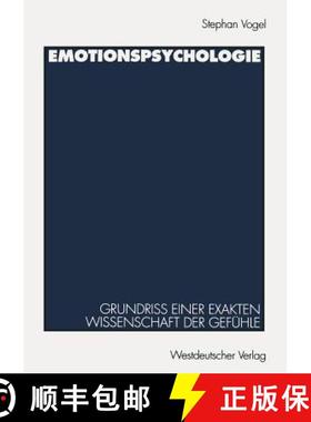 【3-4周达】Emotionspsychologie : Grundriß einer exakten Wissenschaft der Gefühle [9783531128894]
