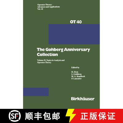 【3-4周达】Gohberg Anniversary Collection: Volume I: The Calgary Conference and Matrix Theory Papers ... [9783034899246]