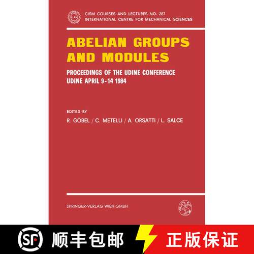 【3-4周达】Abelian Groups and Modules : Proceedings of the Udine Conference, Udine, April 9-14, 1984.... [9783211818473]