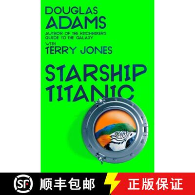 【3-4周达】Douglas Adams's Starship Titanic: From the minds Behind The Hitchhiker's Guide to the Gala... [9781035001453]