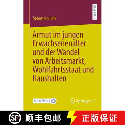 【3-4周达】Armut im jungen Erwachsenenalter und der Wandel von Arbeitsmarkt, Wohlfahrtsstaat und Haus... [9783658393250]