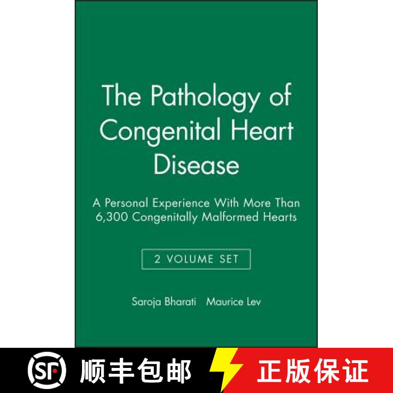 【3-4周达】The Pathology Of Congenital Heart Disease - A Personal Experience With More Than 6,300 Con... [9780879935566]