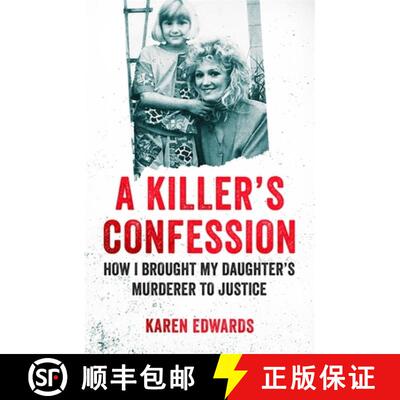 【3-4周达】Killer's Confession: How I Brought My Daughter's Murderer to Justice [9781472266668]