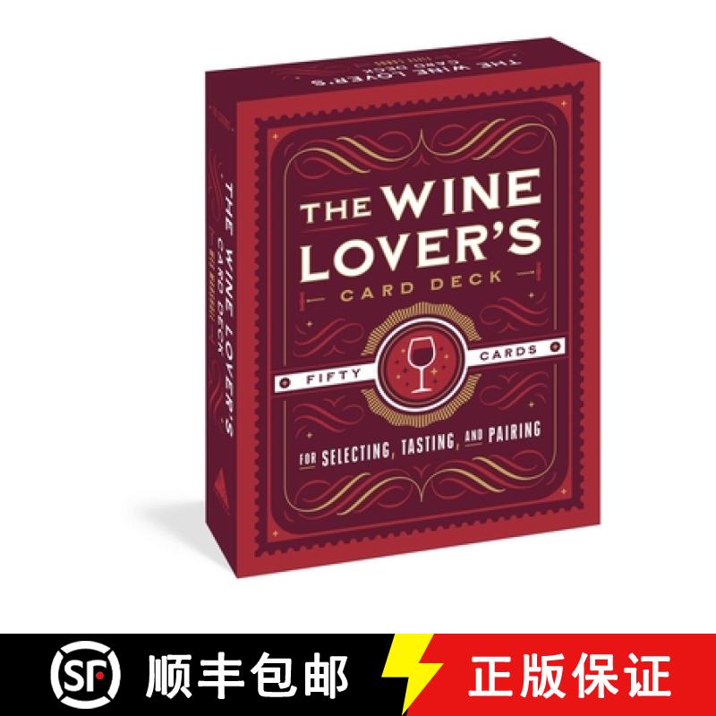 【3-4周达】The Wine Lover's Card Deck : 50 Cards for Selecting, Tasting, and Pairing [9781648291685]