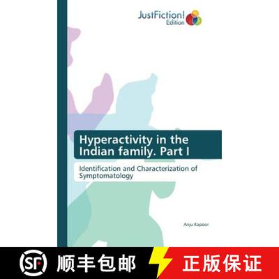 预订 Hyperactivity in the Indian family. Part I [9783659700262]