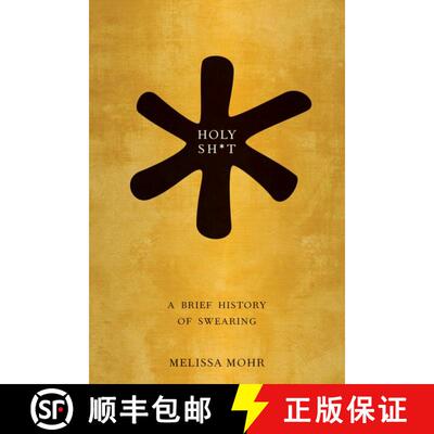 【3-4周达】Holy Sh*t: A Brief History of Swearing [9780199742677]