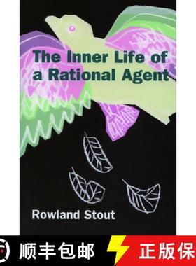 【3-4周达】The Inner Life of a Rational Agent: In Defence of Philosophical Behaviourism [9780748623433]