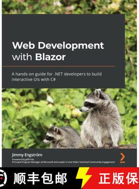 预订 Web Development with Blazor: A hands-on guide for .NET developers to build interactive UIs with C# [9781800208728]