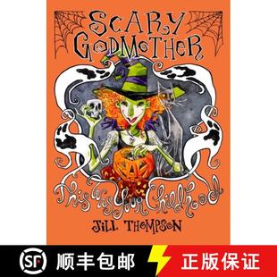 【3-4周达】Scary Godmother Compendium : This Was Your Childhood: This Was Your Childhood [9781534344464]