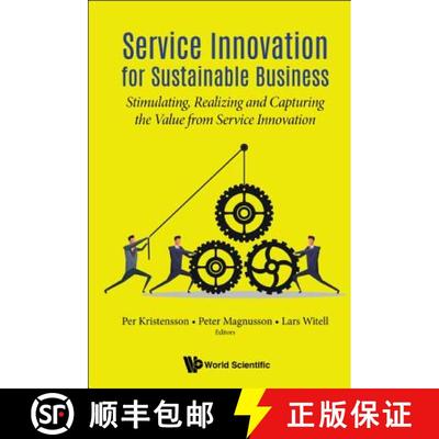 【3-4周达】Service Innovation for Sustainable Business: Stimulating, Realizing and Capturing the Valu... [9789813273375]