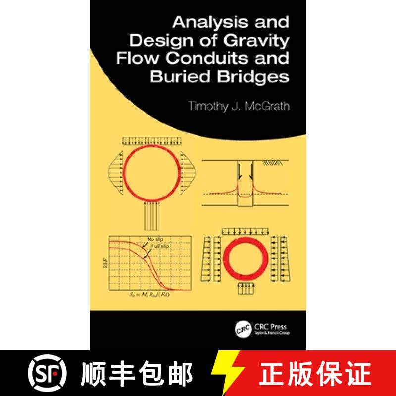 【3-4周达】Analysis and Design of Gravity Flow Conduits and Buried Bridges [9781498747820]
