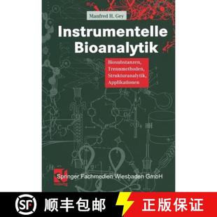 Instrumentelle Bioanalytik Applikationen 9783663103691 Strukturanalytik 4周达 Trennmethoden Biosubstanzen