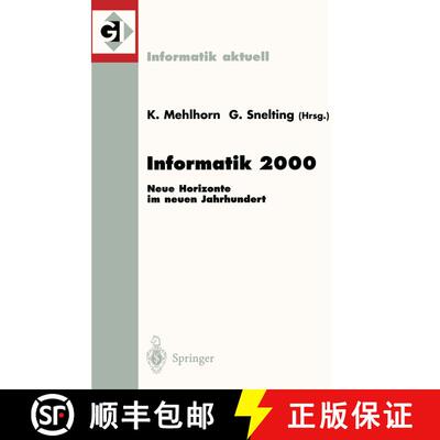 【3-4周达】Informatik 2000 : Neue Horizonte im neuen Jahrhundert 30. Jahrestagung der Gesellschaft f... [9783540678809]