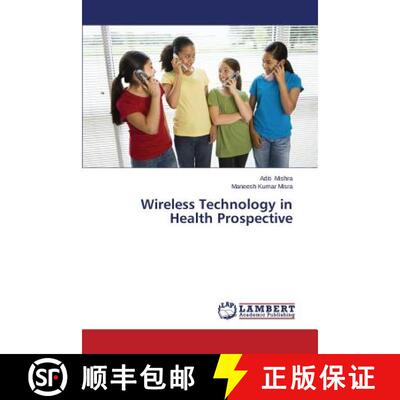 预订 Wireless Technology in Health Prospective [9783659662393]