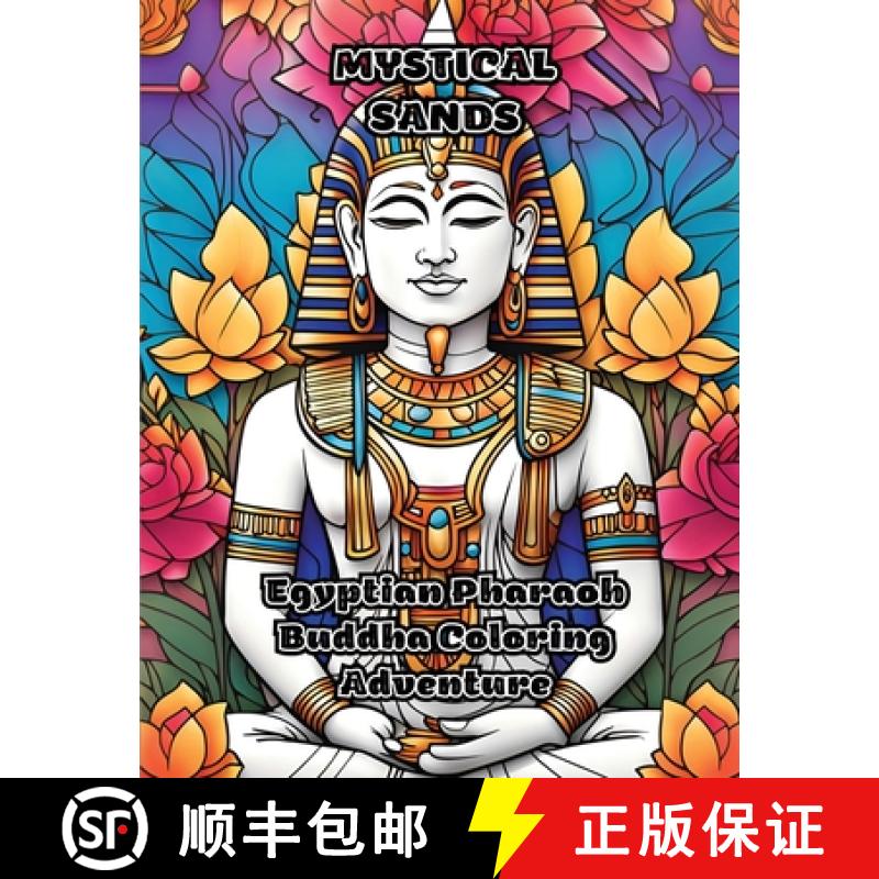 【3-4周达】Mystical Sands: Egyptian Pharaoh Buddha Coloring Adventure [9781088059326]