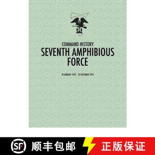 Amphibious History Seventh December 9781780391946 Force 4周达 January Command 1945 1943