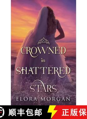 预订 Crowned in Shattered Stars [9798988279433]