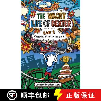 预订 The Wacky Life Of Dexter: Camping at a theme park [9781739405502]