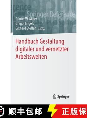 【3-4周达】Handbuch Gestaltung Digitaler Und Vernetzter Arbeitswelten [9783662528983]