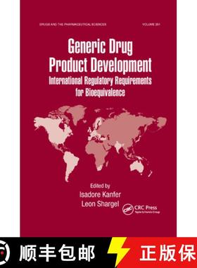 【3-4周达】Generic Drug Product Development : International Regulatory Requirements for Bioequivalence [9780367384371]