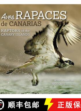 【3-4周达】Raptors of the Canary Island / Aves Rapaces de Canarias [9788416785438]