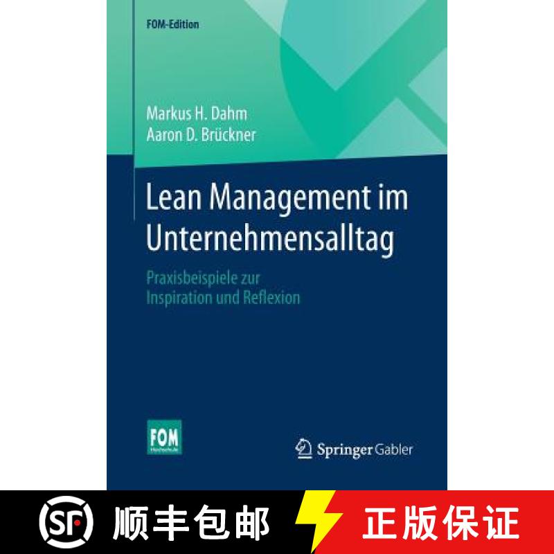 【4周达】Lean Management im Unternehmensalltag : Praxisbeispiele zur Inspiration und Reflexion [9783658168148]