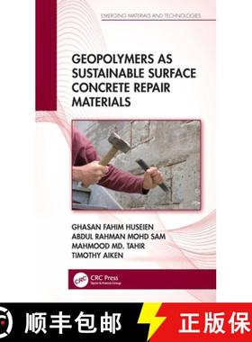 【3-4周达】Geopolymers as Sustainable Surface Concrete Repair Materials [9781032002996]
